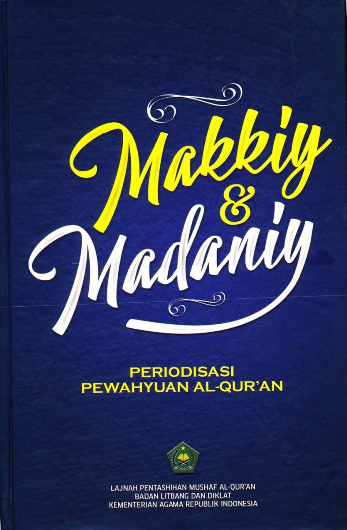 Status Makkiyah dan Madaniyah Mushaf Standar Indonesia