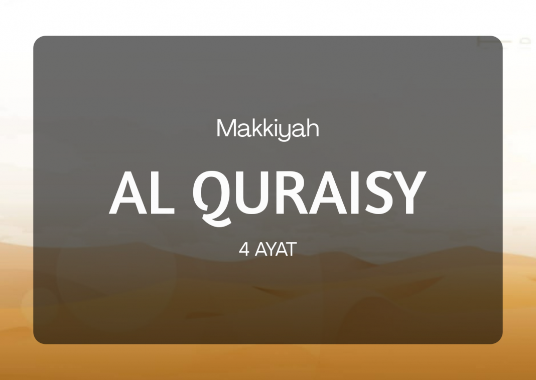 Tafsir Surah Al Quraisy Ayat 1-4 berbicara mengenai ...