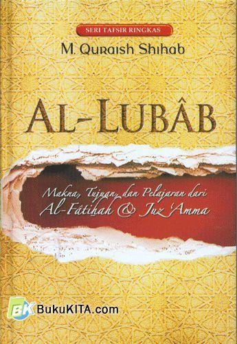 Tafsir al-Lubab Karya Quraish Shihab