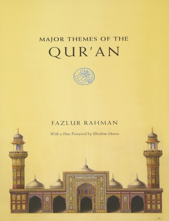 Pokok-pokok Al-Quran menurut Fazlur Rahman